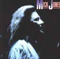Mick Jones : Mick Jones